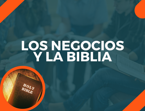 Los negocios y la Biblia 